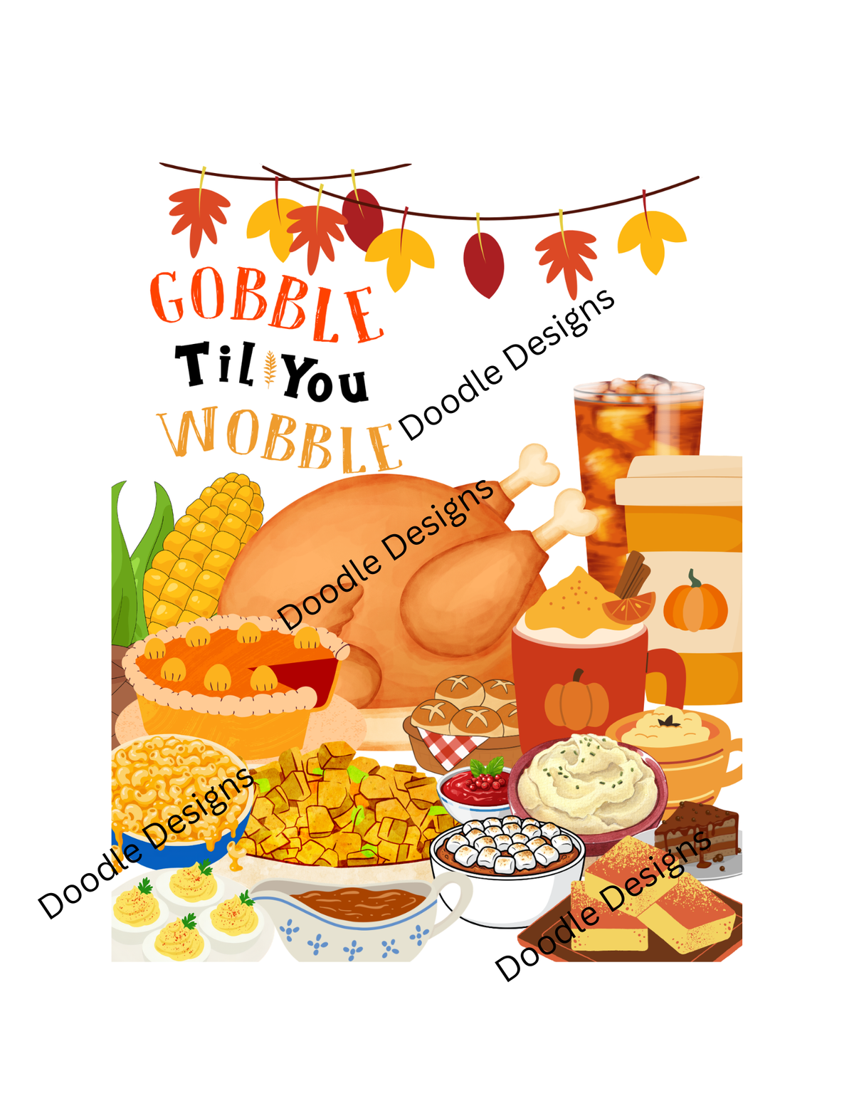 Digital Download. "Gobble til you Wobble" PNG+SVG