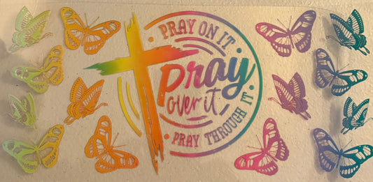 Uv dtf 16oz cup wraps   "Pray"