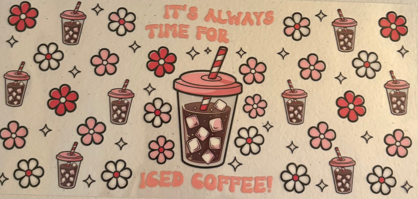 Uv dtf 16oz cup wraps   "iced coffee"