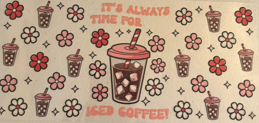 Uv dtf 16oz cup wraps   "iced coffee"